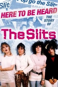 Watch Here to be Heard: The Story of The Slits