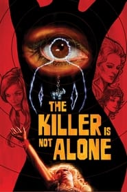 Watch The Killer Is Not Alone