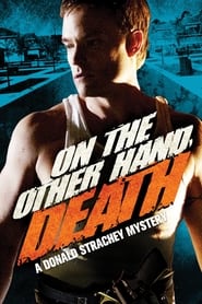 Watch On the Other Hand, Death: A Donald Strachey Mystery