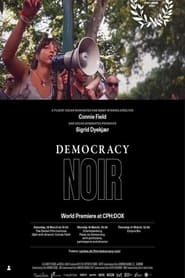 Watch Democracy Noir