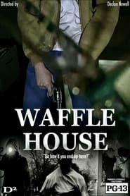 Watch Waffle House