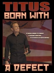 Watch Christopher Titus: Born With a Defect