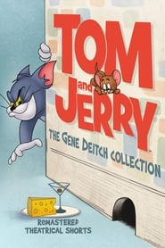 Watch Tom and Jerry: The Gene Deitch Collection