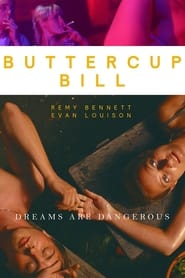 Watch Buttercup Bill