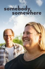 Watch Somebody Somewhere