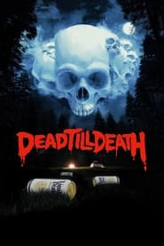 Watch Dead Till Death