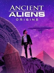 Watch Ancient Aliens: Origins