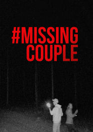 Watch #MissingCouple