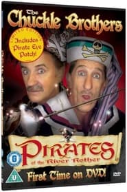 Watch The Chuckle Brothers: Pirates Of The River Rother