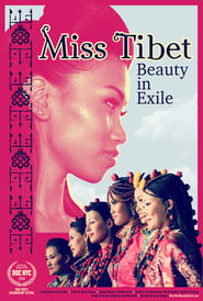 Watch Miss Tibet: Beauty in Exile