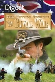 Watch The Untold Secrets of the Civil War