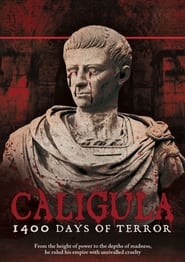 Watch Caligula: 1400 Days of Terror