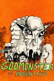 Watch Godmonster of Indian Flats