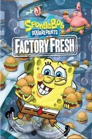 Watch Spongebob Squarepants: Factory Fresh