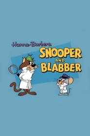 Watch Snooper and Blabber