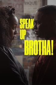 Watch Speak Up Brotha!