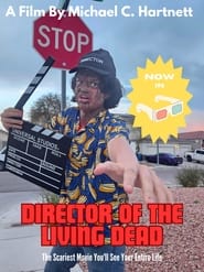 Watch Director Of The Living Dead