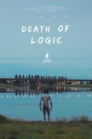 Watch Death of Logic