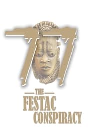 Watch '77: The FESTAC Conspiracy