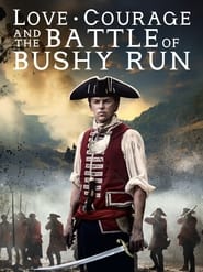 Watch Love, Courage and the Battle of Bushy Run