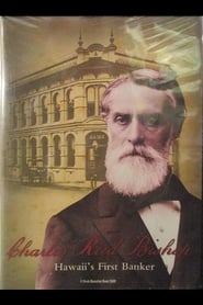 Watch Charles Reed Bishop: Hawaii's First Banker