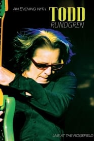 Watch Todd Rundgren An Evening With Todd Rundgren Live At The Ridgefield