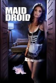 Watch Maid Droid