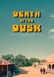 Watch Death After Dusk