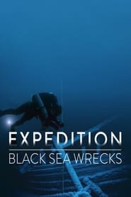 Watch Expedition: Black Sea Wrecks