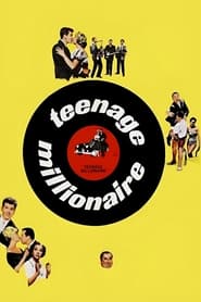 Watch Teenage Millionaire