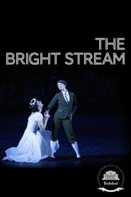 Watch Bolshoi Ballet: The Bright Stream