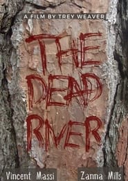 Watch The Dead River