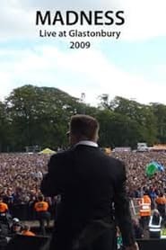 Watch Madness: Live at Glastonbury 2009