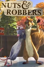 Watch Nuts & Robbers