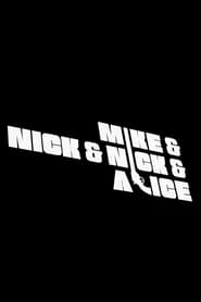 Watch Mike & Nick & Nick & Alice