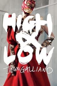 Watch High & Low – John Galliano