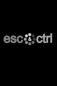 Watch Esc & Ctrl