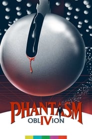 Watch Phantasm IV: Oblivion