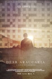 Watch Dear Araucaria