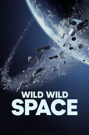 Watch Wild Wild Space