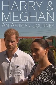 Watch Harry and Meghan: An African Journey