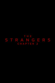 Watch The Strangers: Chapter 2