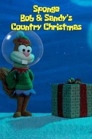 Watch SpongeBob & Sandy’s Country Christmas