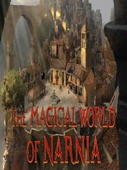 Watch The Chronicles of Narnia: Prince Caspian: Talking Animals and Walking Trees, The Magical World of Narnia