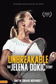 Watch Unbreakable: The Jelena Dokic Story