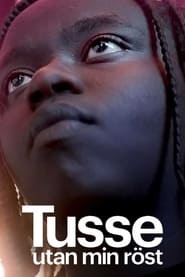 Watch Tusse: Without my voice