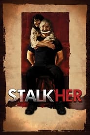 Watch StalkHer