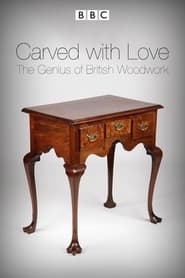 Watch Carved with Love: The Genius of British Woodwork