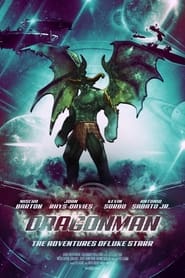 Watch DragonMan: The Adventures of Luke Starr