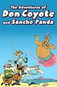 Watch The Adventures of Don Coyote and Sancho Panda